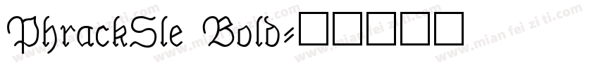 PhrackSle Bold字体转换
